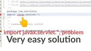 import javax.servlet.*; not exist or not found solution neatbeans | javax.servlet cannot be resolve