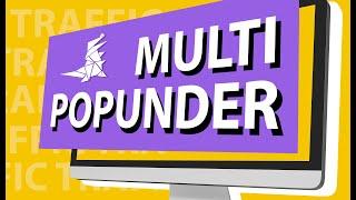 Promote Any Offers, YouTube and Social Networks Simultaneously with ClickAdilla’s MULTI POPUNDER AD