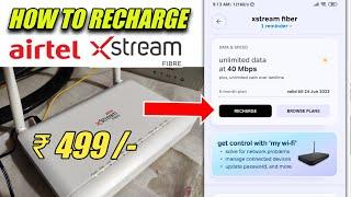 how to recharge airtel xstream fiber | Rs. 499 | how to recharge airtel wifi  | airtel fiber