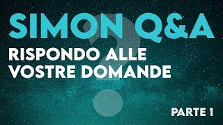 Q&A: RISPONDO ALLE VOSTRE DOMANDE