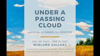 WIDLUND GALLERY | "Under a Passing Cloud" by Daniel Schroeder