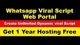 Whatsapp Viral Script web portal | Create Unlimited Viral Script | GET 1 YEAR HOSTING FREE