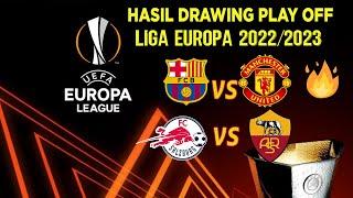 HASIL DRAWING PLAY OFF LIGA EROPA | BARCELONA VS MANCHESTER UNITED 