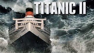 TITANIC 2 - Trailer Oficial