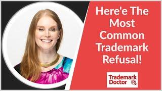 Here'e The Most Common Trademark Refusal! | Dallas Trademark Attorney Angela Langlotz Explains