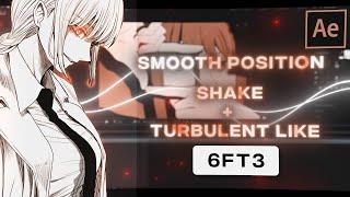 Smooth Position Shake + Turbulent Displace Like @6ft3  | After Effects AMV Tutorial