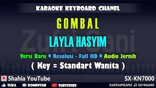 Gombal - Layla Hasyim [Karaoke] Tapsel Nada Wanita