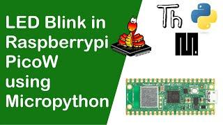 LED Blink in Raspberrypi PicoW using Micropython