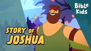 Story of Joshua in the Bible | Bible Heroes of Faith | Animated Bible Story for Kids