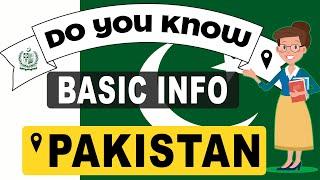 Do You Know Pakistan Basic Information | World Countries Information #134 - GK & Quizzes