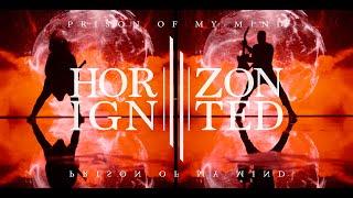 HORIZON IGNITED - Prison Of My Mind (Official Music Video)