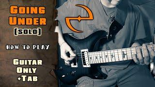 Evanescence - Going Under | Guitar SOLO Lesson + TABS on screen | HOW TO PLAY