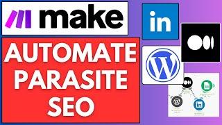 WordPress Articles Automation for Parasite SEO in Make.com