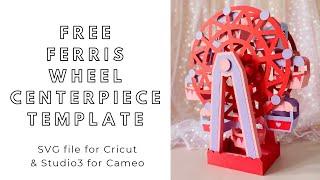 FREE SVG download - DIY interactive big Ferris wheel - digital files for Cricut and Silhouette Cameo