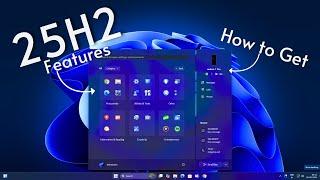  Windows 11 25H2: Unlock Upcoming Features Early! 