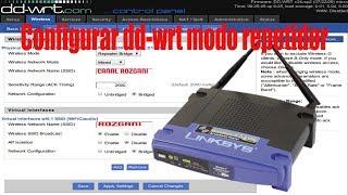 como configurar router linksys con firmware DD WRT modo repetidor