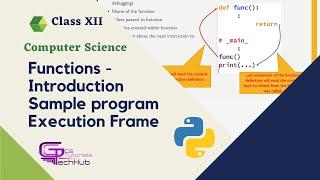 CLASS 12 | FUNCTIONS IN PYTHON | AN INTRODUCTION | CS