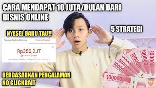 NYESEL BARU TAU! CARA MENDAPAT 10 JUTA/BULAN DARI BISNIS ONLINE - BISNIS MODAL KECIL UNTUNG BESAR