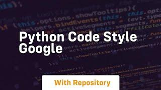 python code style google