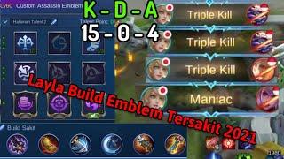 Layla Hyper Carry Gameplay By VKF Gaming || Build Emblem layla tersakit 2021 || Mobile Legend