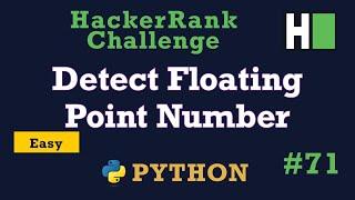 71. Detect Floating Point Number: Hackerrank | Python Solution Explained