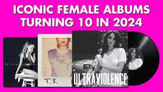 Iconic Female Albums Turning 10 In 2024 ⏳