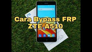 ZTE Blade A510 FRP BYPASS GOOGLE LOCK