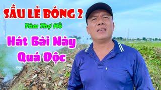 TÂM Thợ Hồ Hát Bài Này Quá Độc Chiêu Luôn l Sầu lẻ Bóng 2 - Đáp Lại Tấm Lòng Của Mạnh Thường Quân