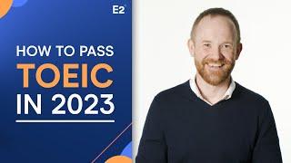 How to Pass TOEIC in 2023 - NEW TIPS