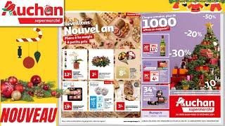 catalogue AUCHAN SUPERMARCHÉ du 26 au 31 décembre 2024  Arrivage - FRANCE