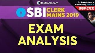 SBI Clerk Mains Exam Analysis 2019 | SBI Clerk Mains Question Paper + Exam Review by Experts