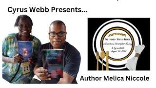 Author Melica Niccole stops by Cyrus Webb Presents on Amazon LIVE