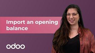Import an opening balance | Odoo Accounting
