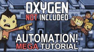 Oxygen Not Included Tutorial: Automation