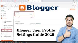 Blogger User Profile Settings 2020 | Customize your Blogger Profile   Blog Contact Form Add & Edit