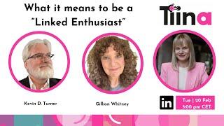 What it means to be a “Linked Enthusiast”