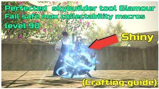 Perfected skybuilder tool Expert recipe macros (crafting glamour tools)