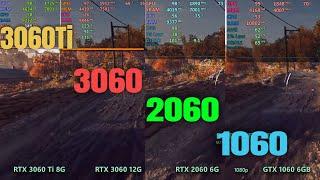 RTX  3060ti vs 3060 vs 2060 vs GTX 1060