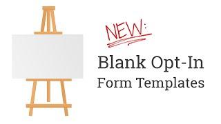 New "Blank" Opt-in Form Templates in Thrive Leads for WordPress