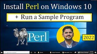 How to install Perl on Windows 10 (2022) + Run a sample program