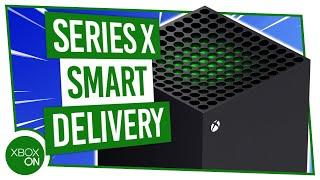 What is Smart Delivery on Xbox Series X?