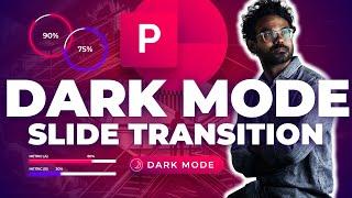 PowerPoint Dark Mode Slide Transition Tutorial