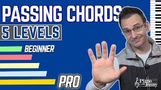 Passing Chords: 5 Levels (Beginner to Pro)