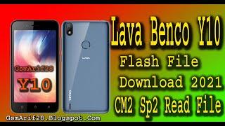 LAVA BENCO Y10 FLASH FILE DOWNLOAD/CM2/SP2 READ FILE