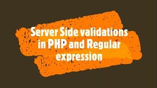 Server side form validations in PHP and regular expression | PHP Lecture 12 | How to do this