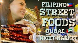 FILIPINO STREET FOODS DUBAI NIGHT MARKET 2021 || MELDY CATAMORA