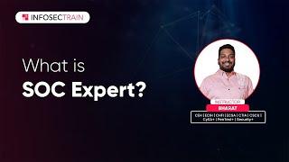 What is SOC Expert? | What is SOC Specialist? | InfosecTrain