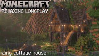 Rainy Cottage House - Minecraft Relaxing Longplay (No Commentary)