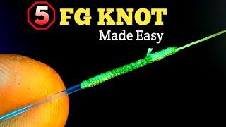 5 Methods of Tying Fg Knots that anglers need to know