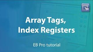 Weintek EasyBuilder Pro tutorial - 58. The Usage of Array Tags and Index Registers